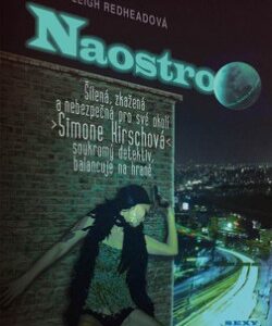 Naostro - Leigh Redheadová