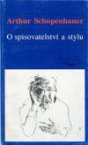 O spisovatelství a stylu - Arthur Schopenhauer