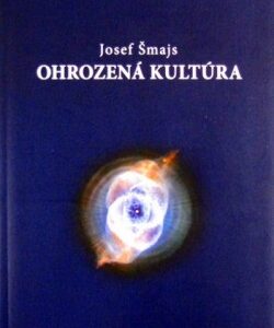 Ohrozená kultúra - Josef Šmajs
