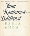 Pešia zóna - Jana Kantorová-Báliková