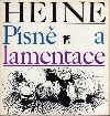 Písně a lamentace - Heinrich Heine