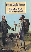 Poutníkův deník / Lenochovy myšlenky - Jerome Klapka Jerome