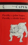 Povídky z jedné kapsy / Povídky z druhé kapsy - Karel Čapek