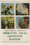 Príručný atlas liečivých rastlín - Dionýz Dugas