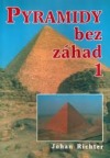 Pyramidy bez záhad (1) - Johan Richter