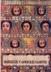 Reflexie v africkej samote - František F. Kuruc