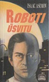 Roboti úsvitu - Isaac Asimov