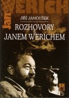Rozhovory s Janem Werichem - Jiří Janoušek