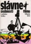 Slávne osobnosti filmu - Ladislav Volko