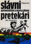Slávni automobiloví a motocykloví pretekári - Ján Korecký