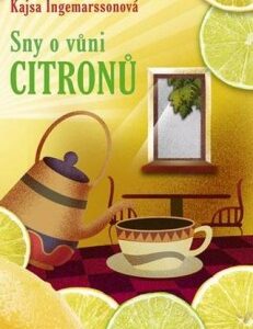 Sny o vůni citronů - Kasja Ingemarssonová