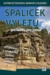 Špalíček výletů pro každý den jeden 2 - Vladimír Soukup