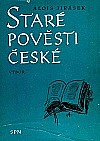 Staré pověsti české - Alois Jirásek