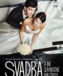 Svadba a iné slávnostné príležitosti - Kolektív autorov