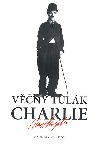 Věčný tulák Charlie - všechna vydání