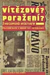 Vítězové?Poražení?. - Pavel Urbášek, Miroslav Vaněk