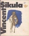 Vojak - Vincent Šikula