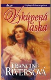 Vykúpená láska - Francine Rivers