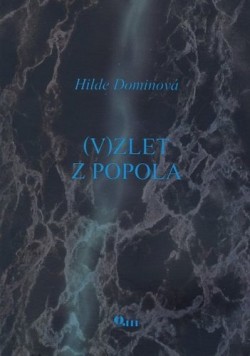 Vzlet z popola - Hilde Dominová