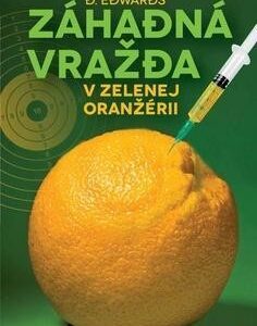 Záhadná vražda v Zelenej oranžérii - Douglas Edwards