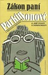 Zákon paní Parkinsonové a jiné úvahy o domácnosti - Cyril Northcote Parkinson