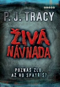 Živá návnada - P. J. Tracy