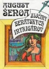 Zločiny benátskych intrigánov - August Šenoa