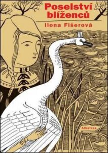 Poselství blíženců - Ilona Fišerová