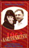 1063 dnů s Karlem Krylem - Markéta Matoušková (Zítková)