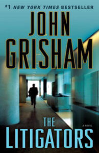 The Litigators - John Grisham