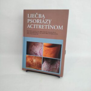 Liečba psoriázy acitretínom - kolektív autorov