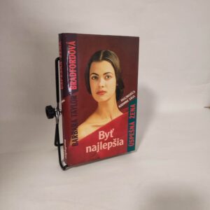 Byť lepšia - Barabara Taylor Bradford