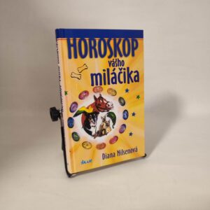 Horoskop Vášho miláčika - Diana Nilsenová