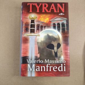 Tyran  - Valerio Massimo Manfredi