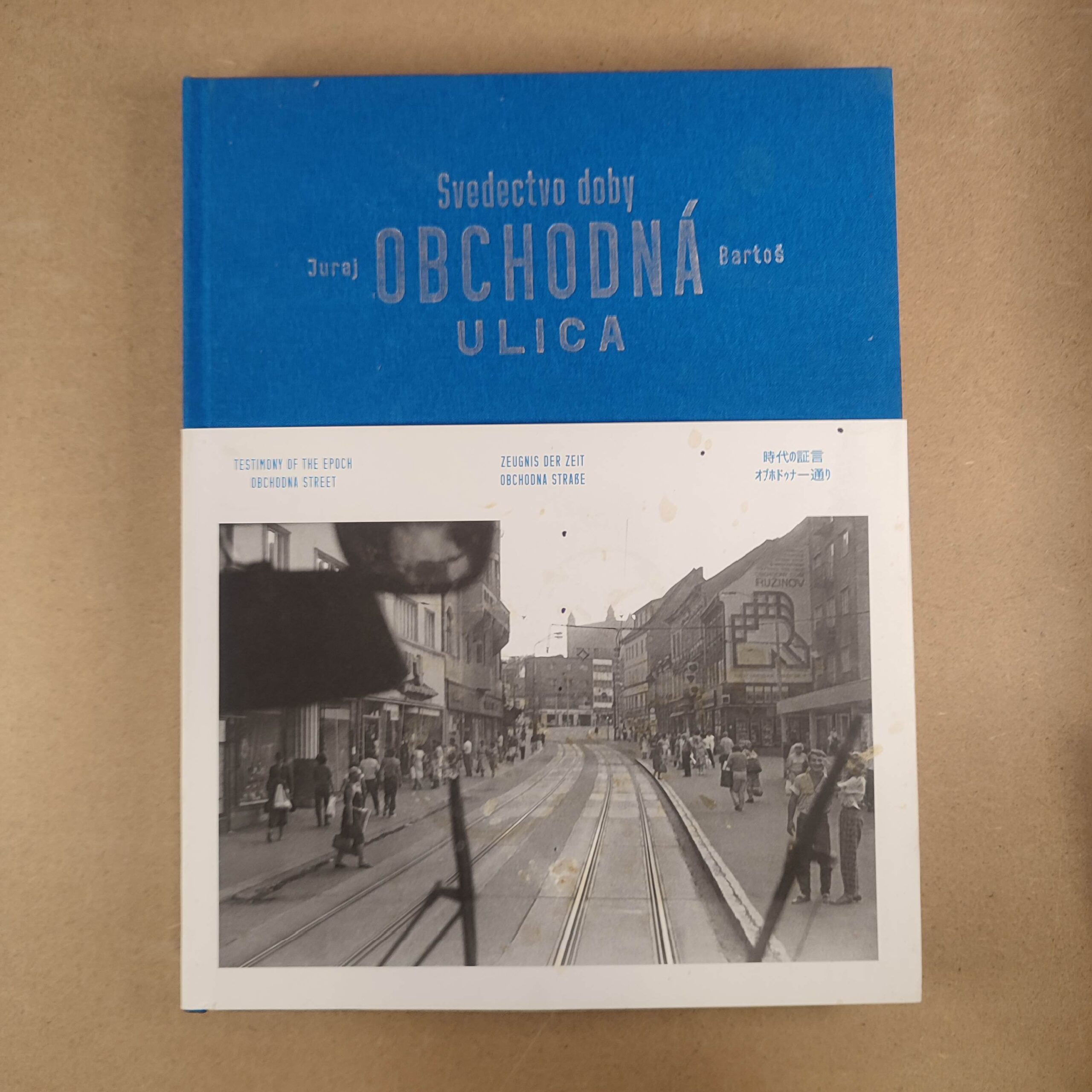 Obchodná ulica Svedectvo doby - Juraj Bartoš