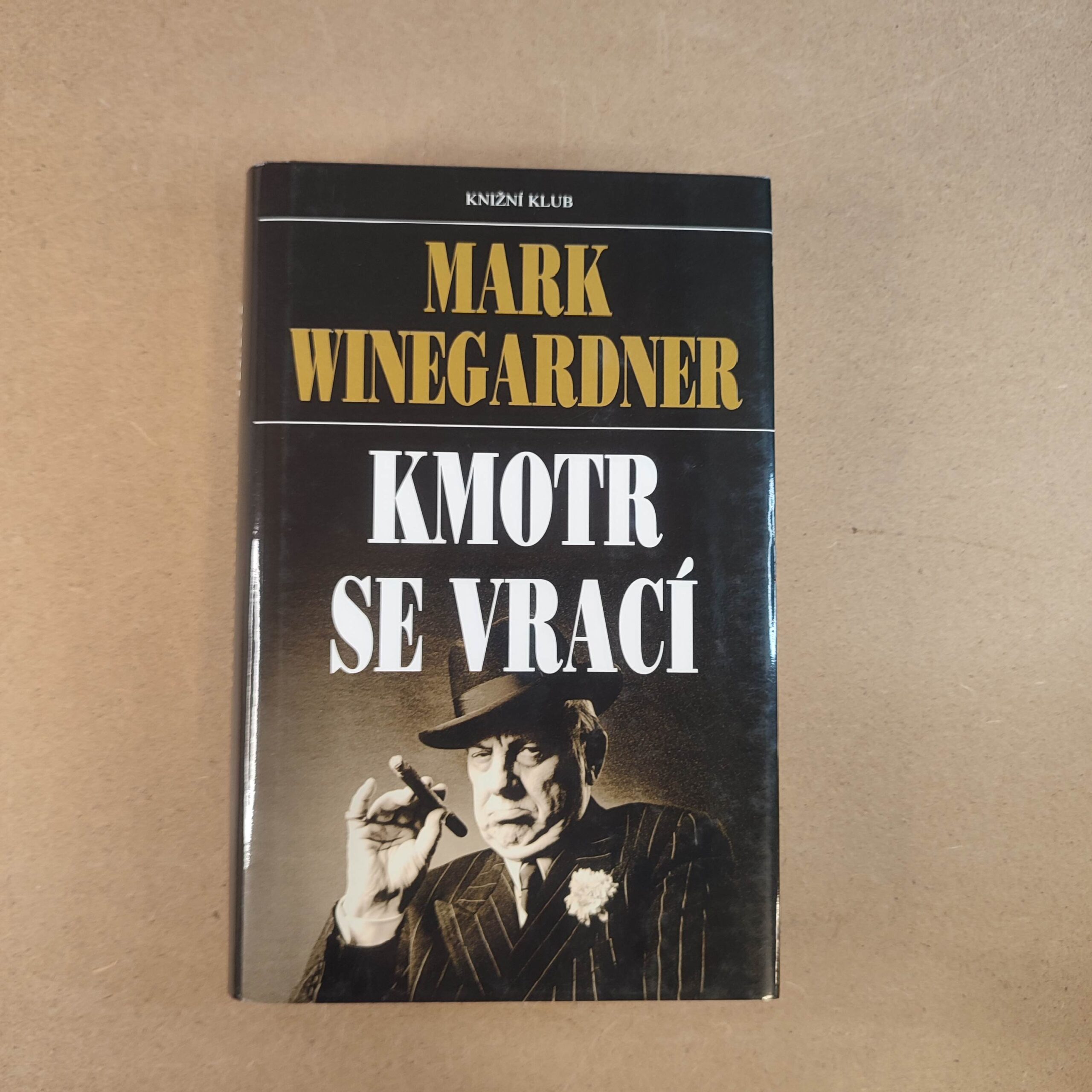 Kmotr se vrací - Mark Winegardner