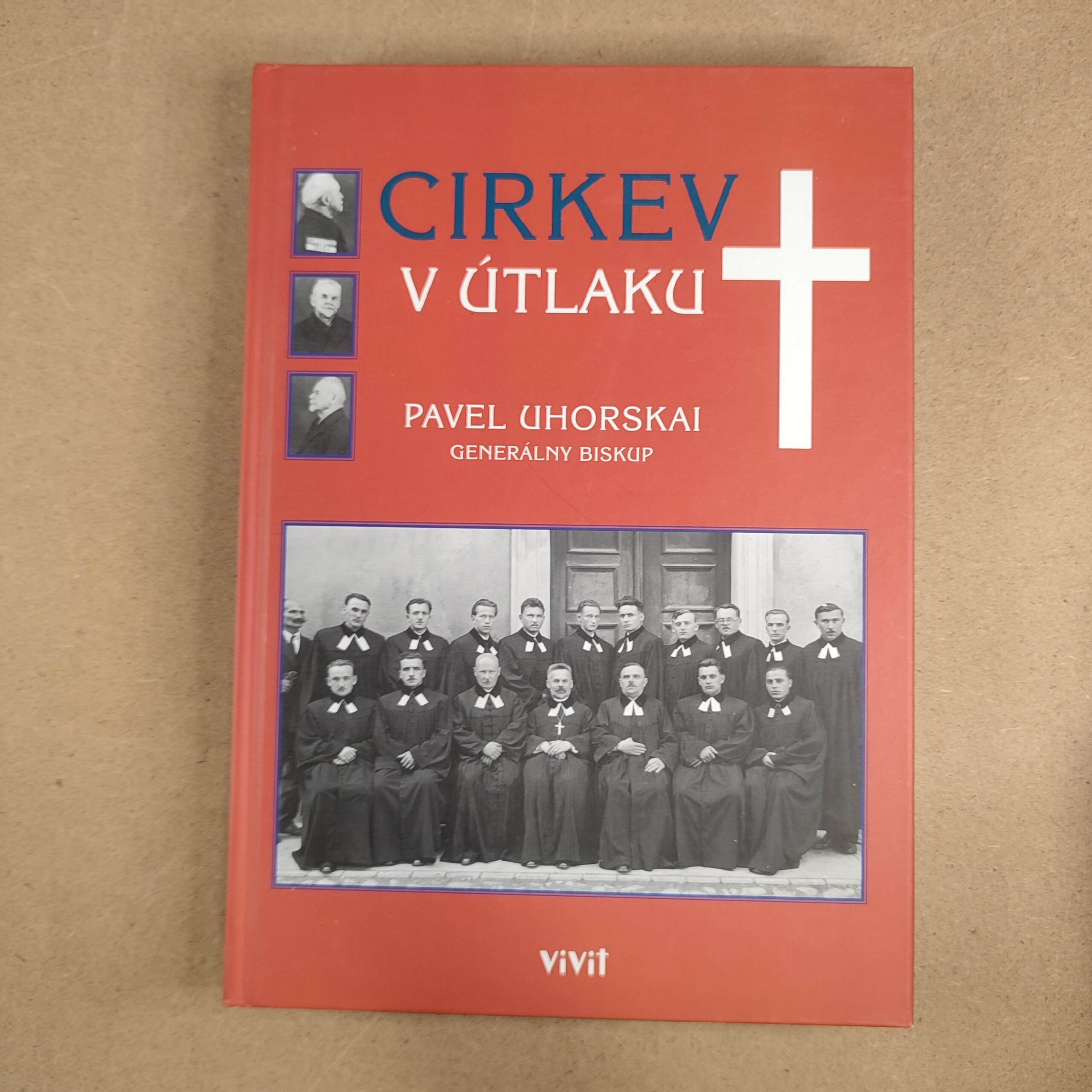 Cirkev v útlaku I. - Pavel Uhorskai