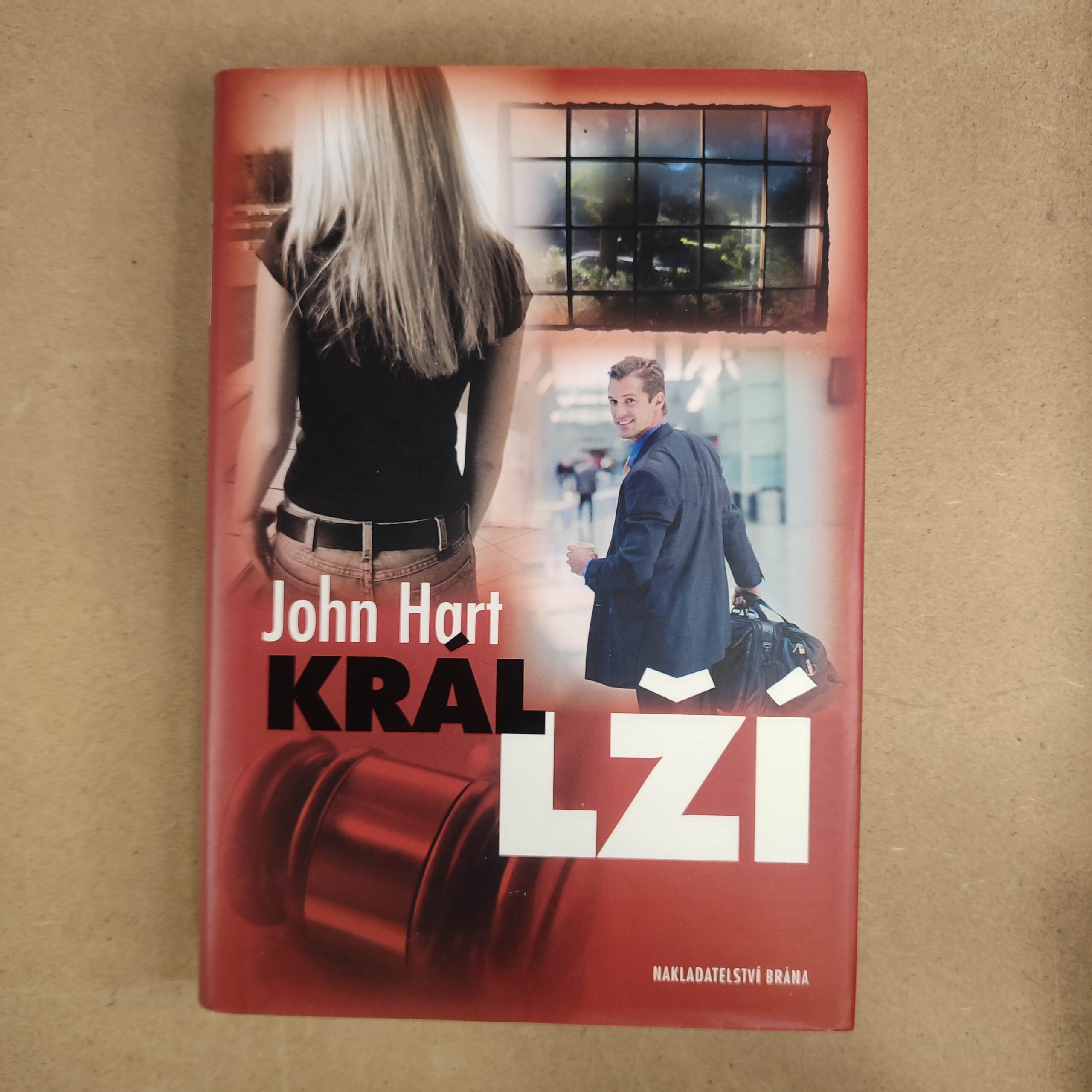 Král lží - John Hart