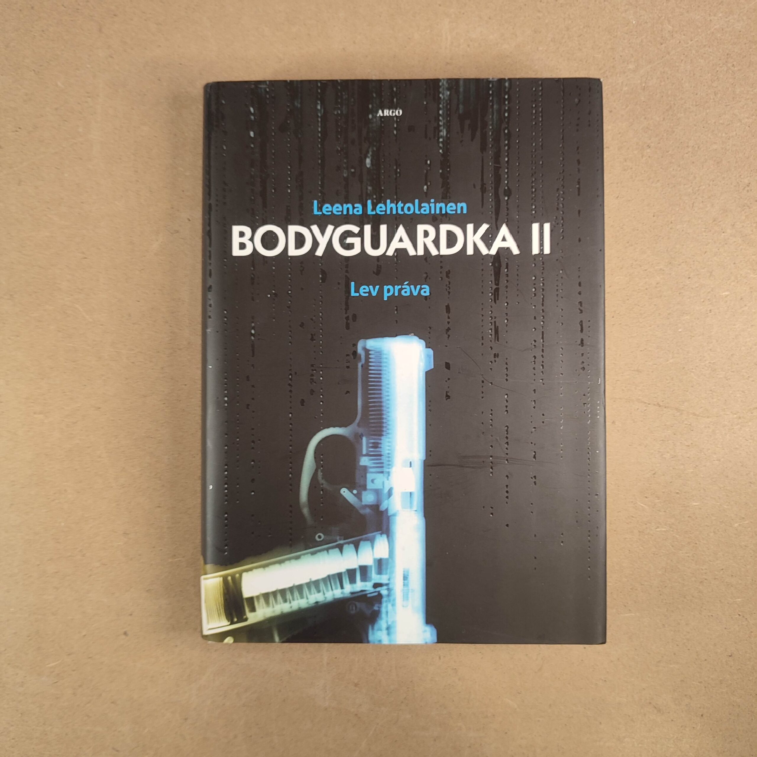 Bodyguardka II. Lev práva - Leena Lehtolainen