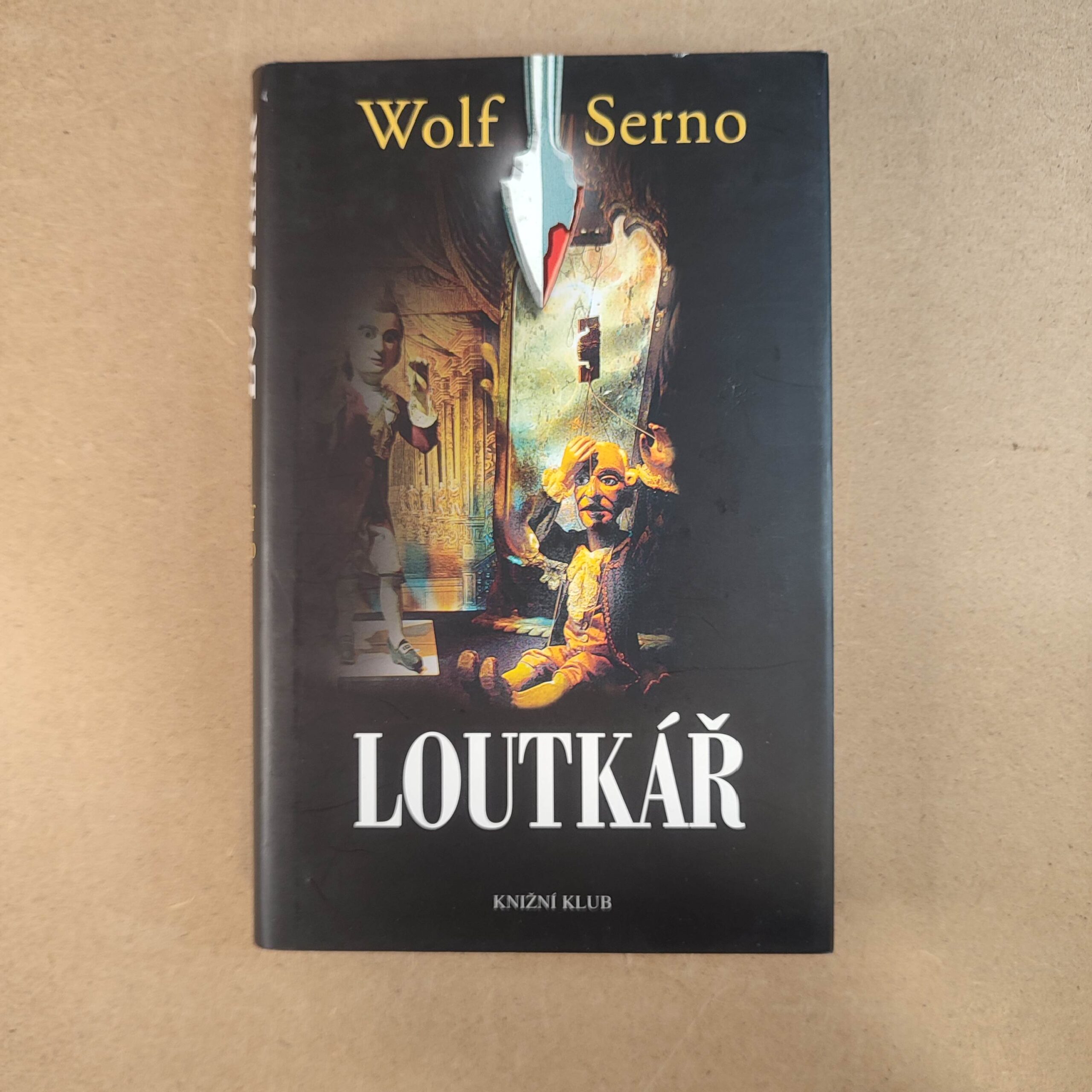 Loutkář - Wolf Serno