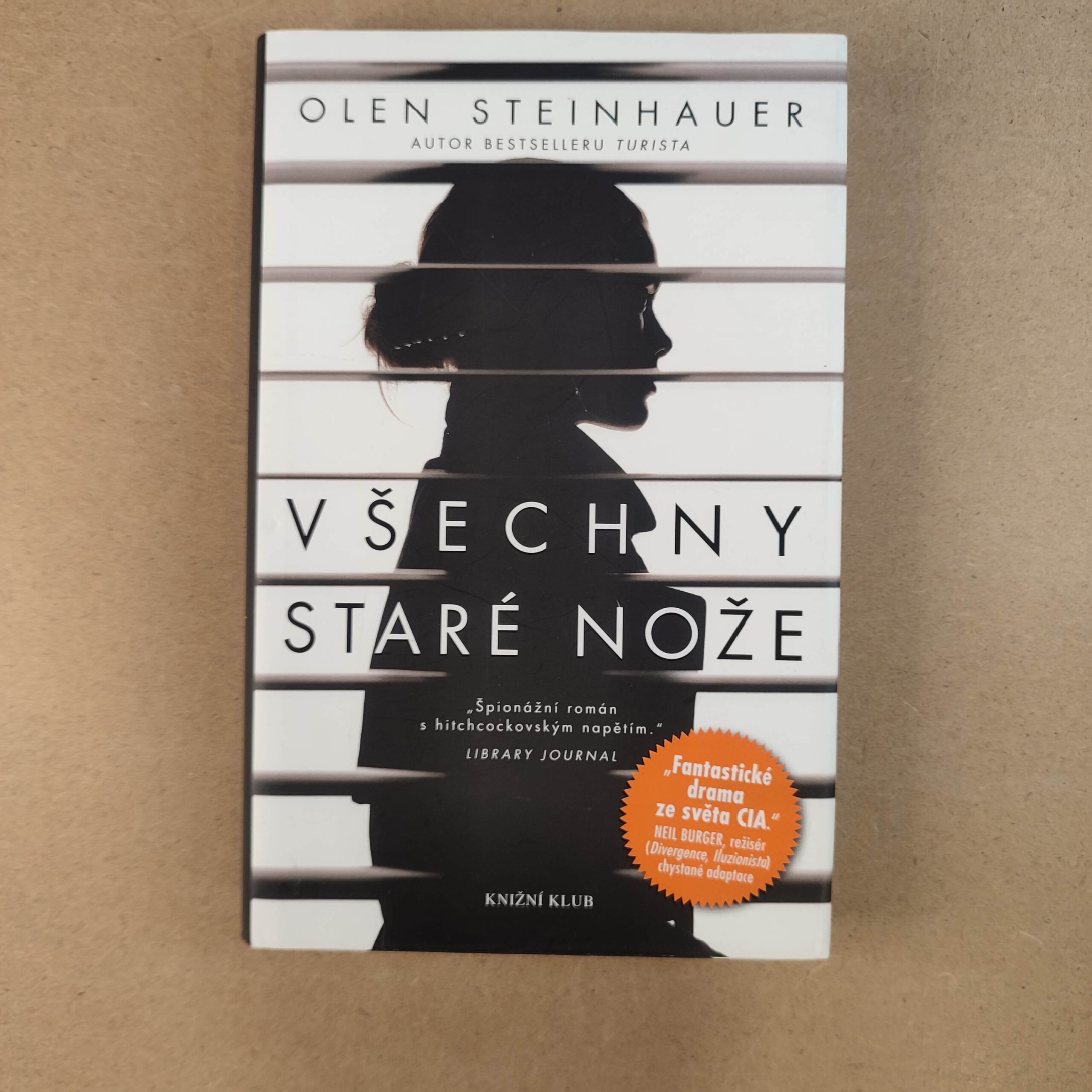 Všechny staré nože - Olen Steinhauer