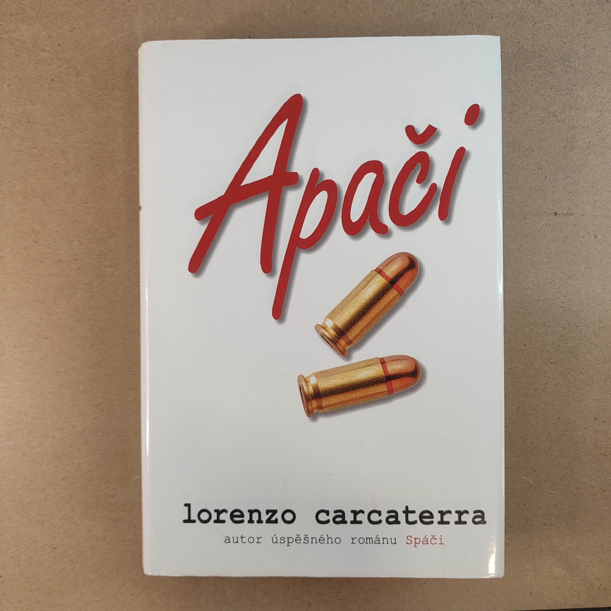 Apači - Lorenzo Carcaterra