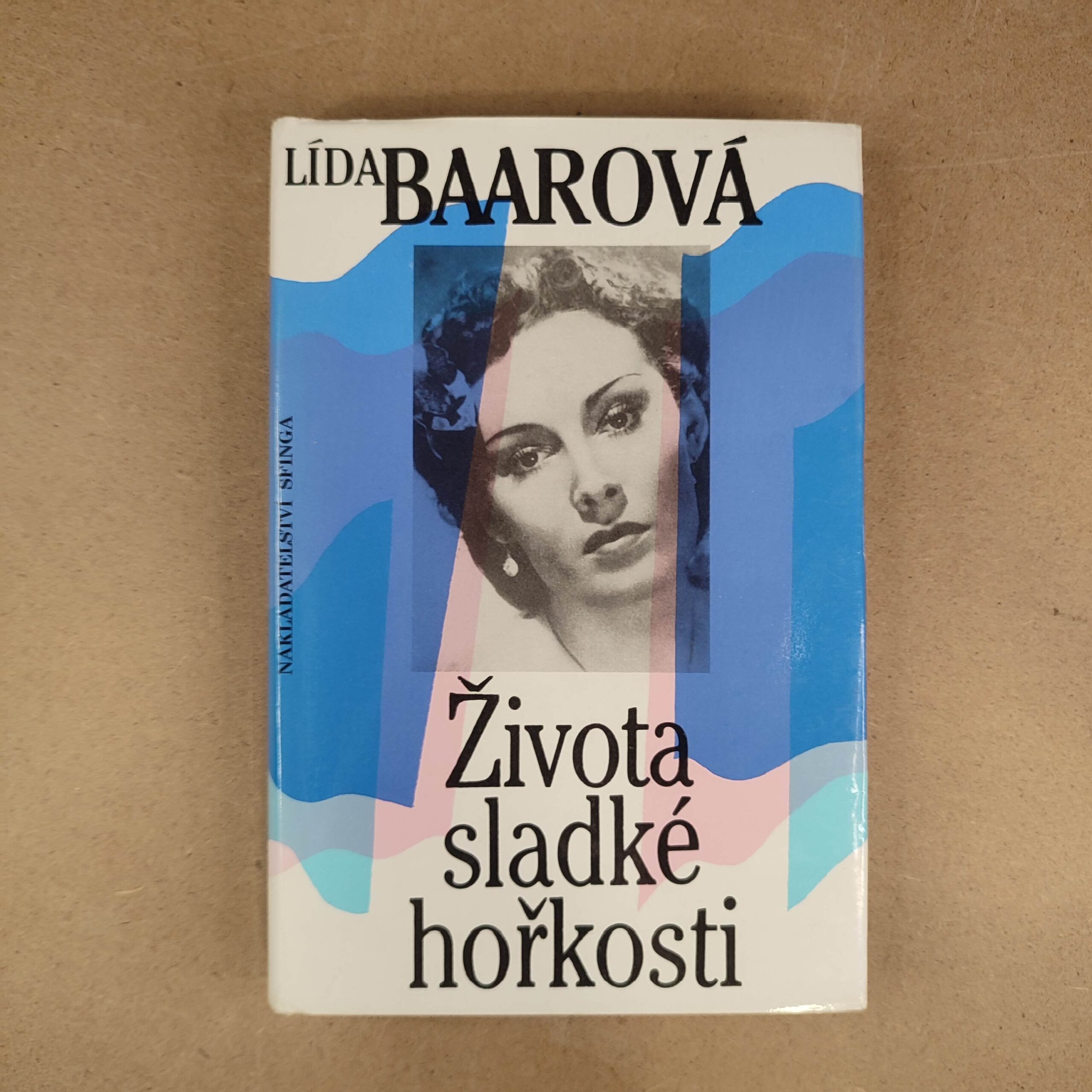 Života sladké hořkosti - Lída Baarová