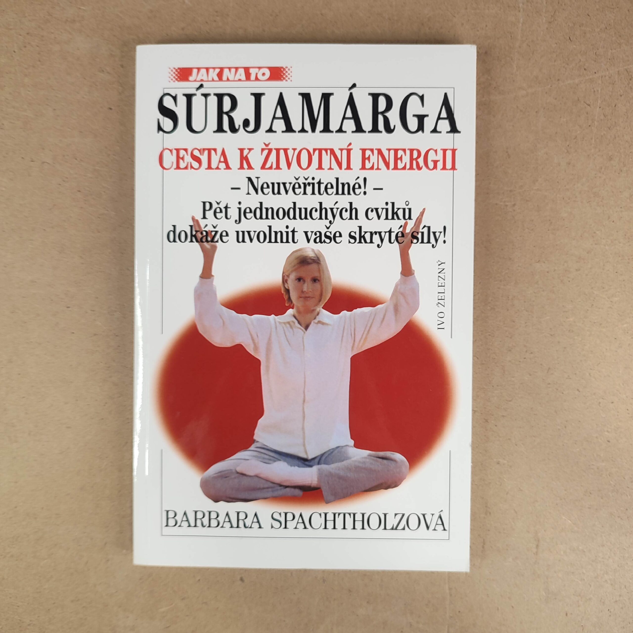 Súrjamárga - Barbara Spachtholz