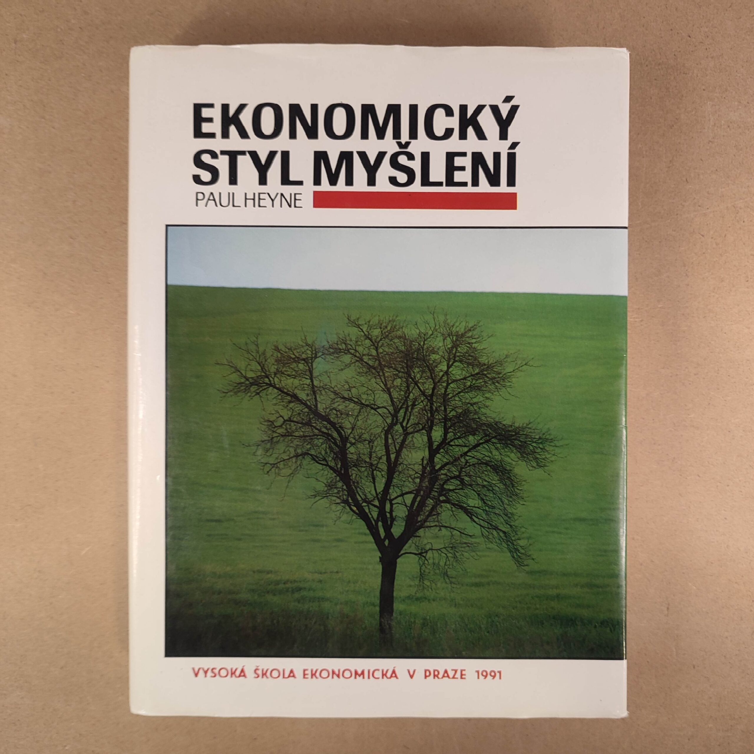 Ekonomický styl myšlení - Paul Heyne