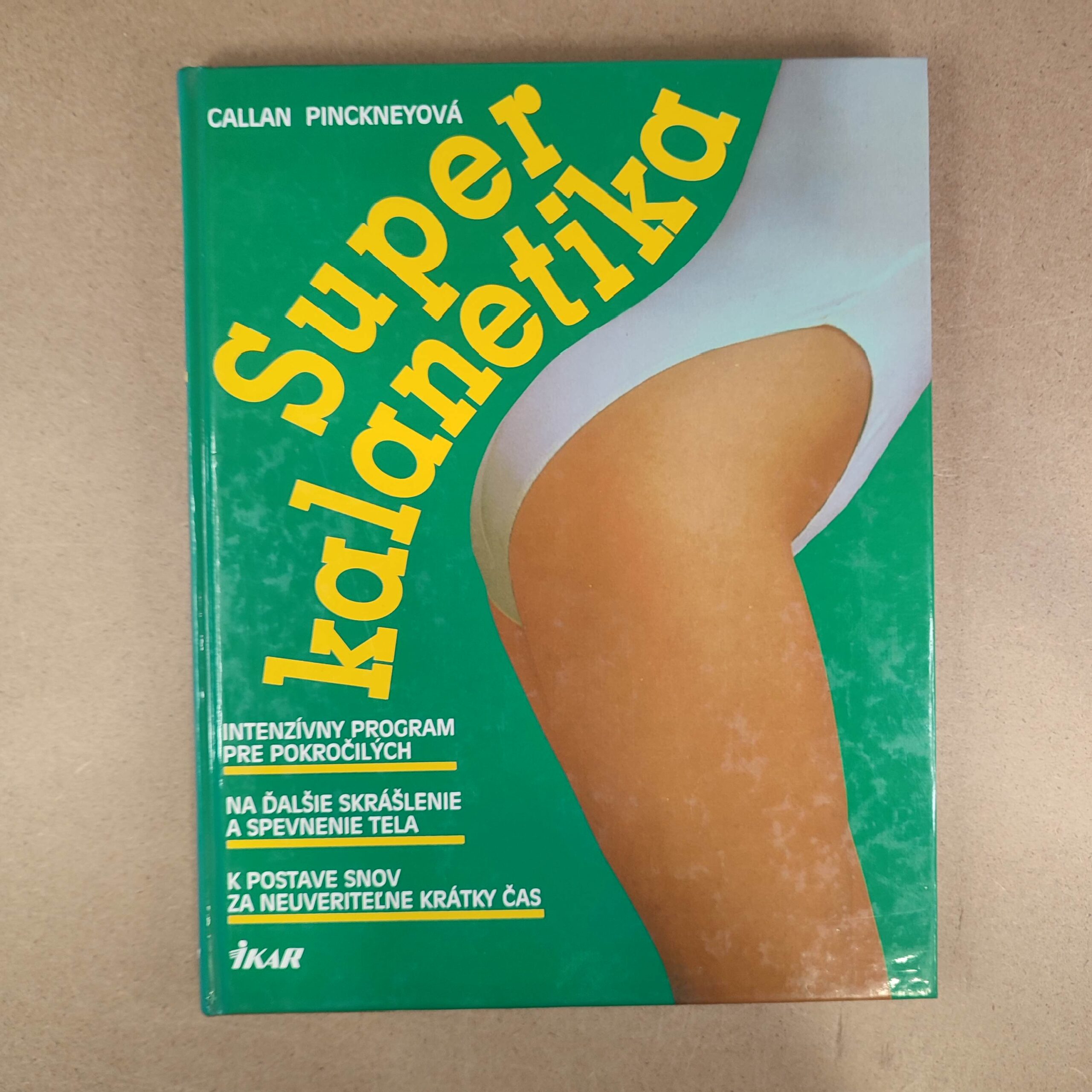 Super kalanetika: Intenzívny program pre pokročilých - Callan Pinckney