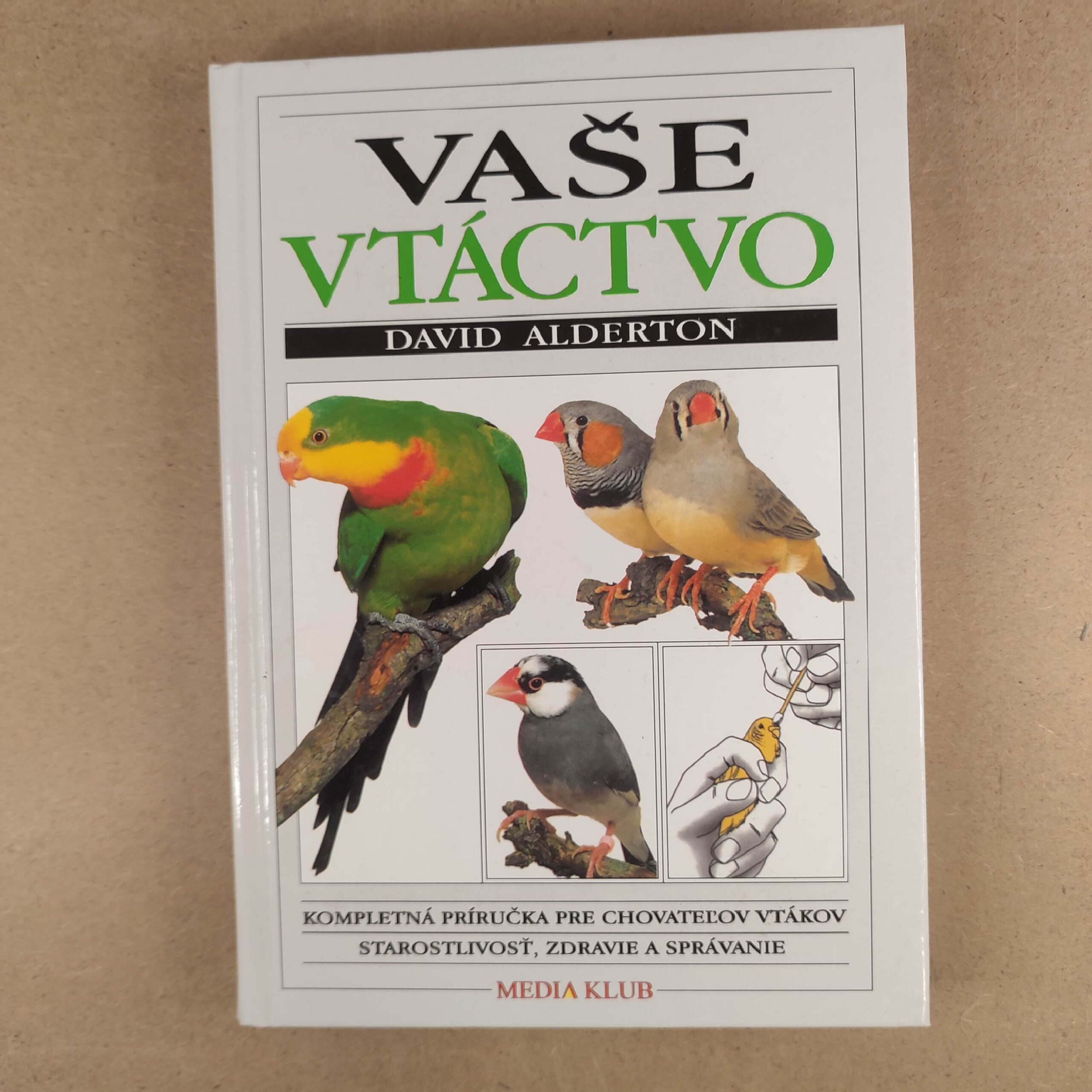 Vaše vtáctvo - David Alderton