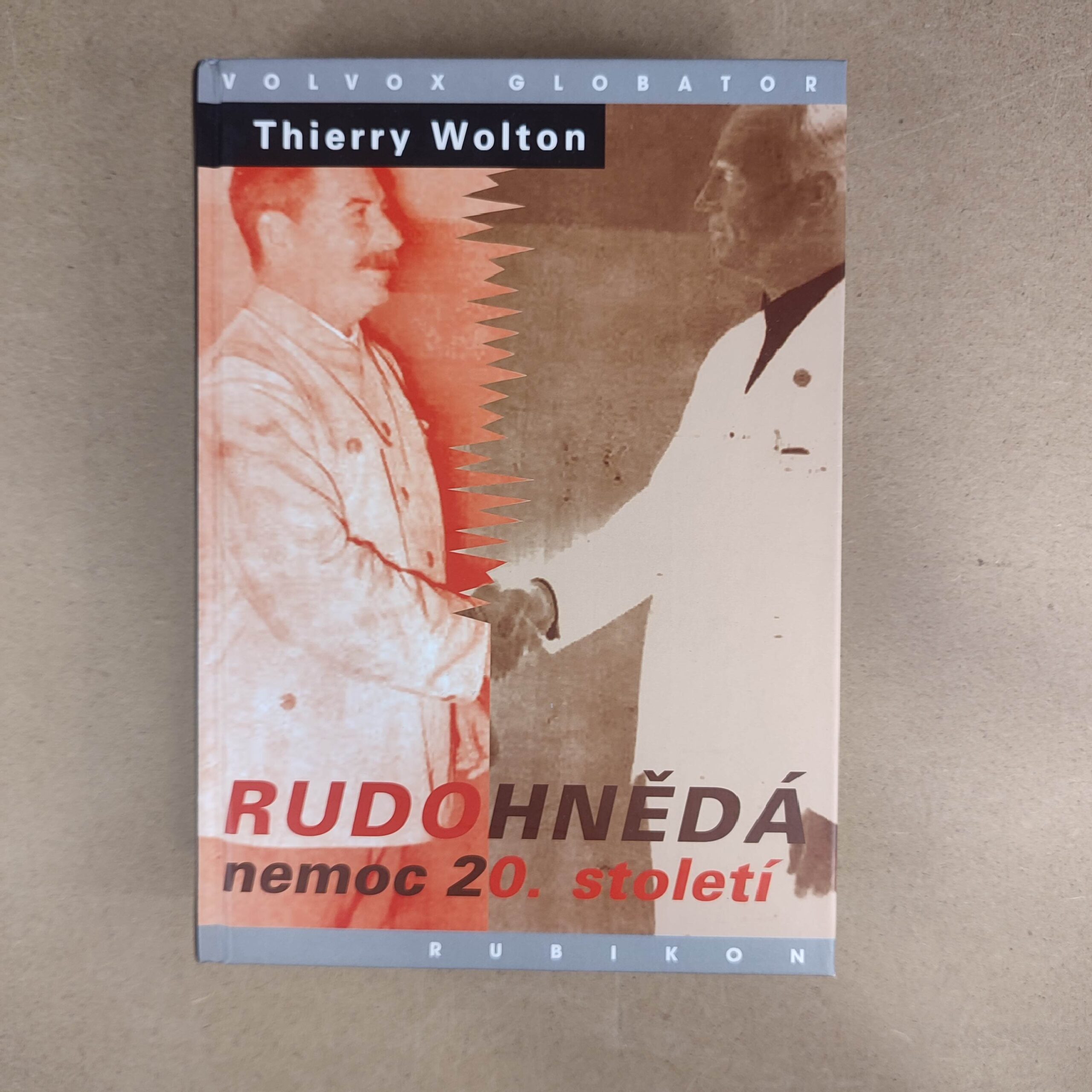 Rudohneda Nemoc 20.Stoleti - Thierry Wolton