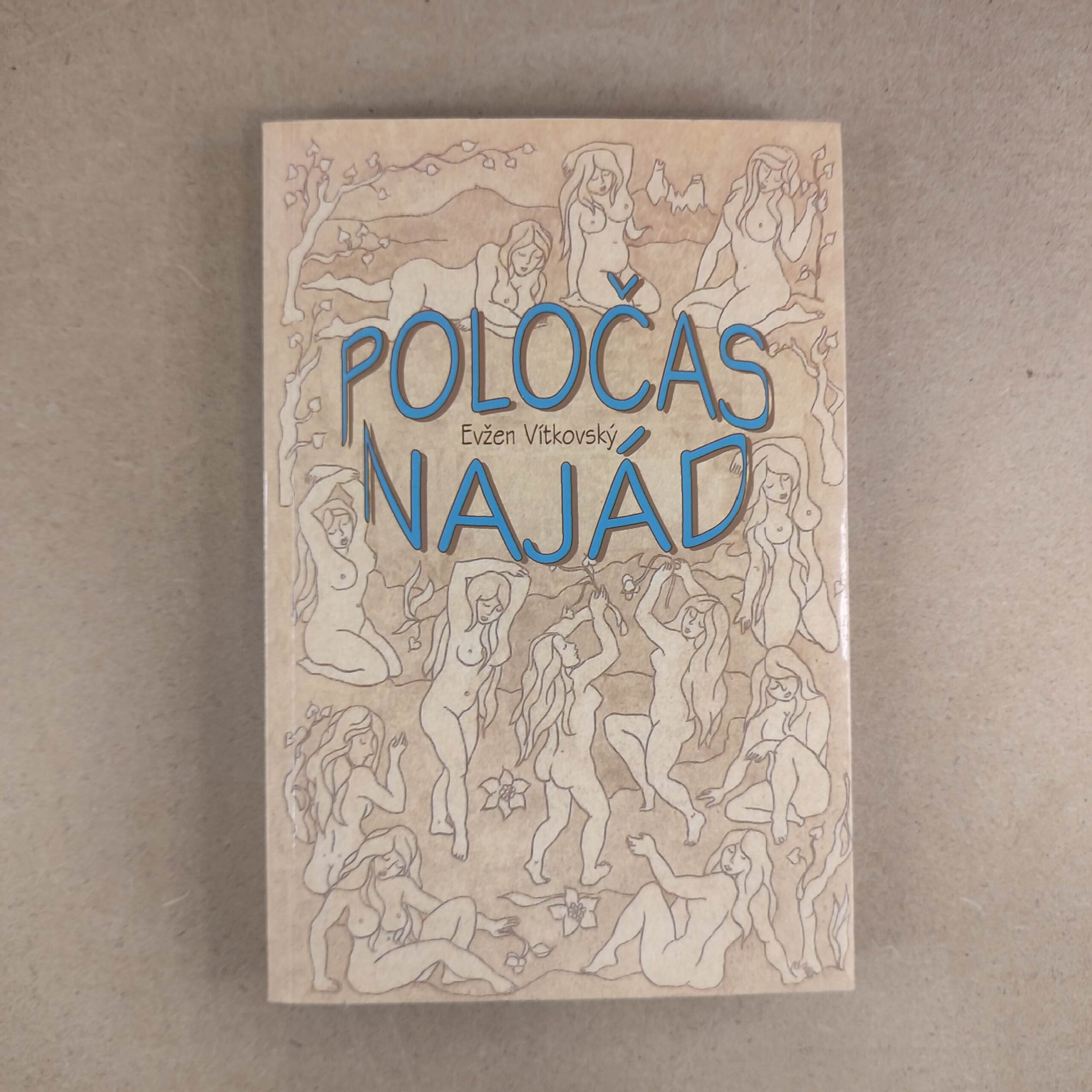 Poločas najád - Evžen Vítkovský