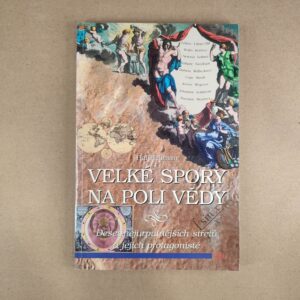 Velké spory na poli vědy - Karl Heitman